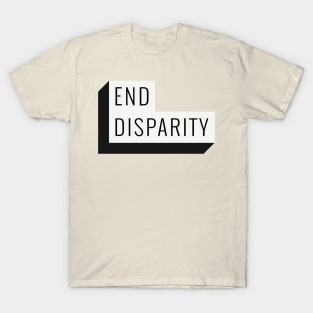 End Disparity 2 T-Shirt